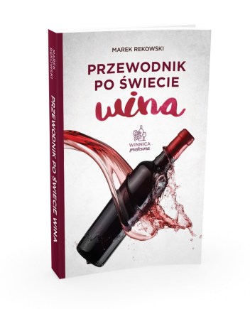 ksiażka o winie, znawca wina, przewodnik po świecie wina